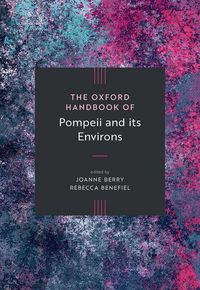 Produktbild: The Oxford Handbook of Pompeii and Its Environs