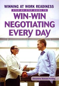 Produktbild: Step-By-Step Guide to Win-Win Negotiating Every Day