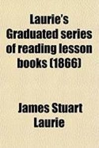 Produktbild: Laurie's Graduated Series of Reading Lesson Books
