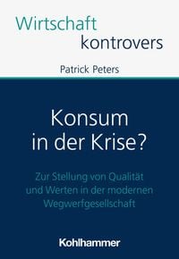 Bild vom Artikel Konsum in der Krise? vom Autor Patrick Peters