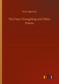 Produktbild: The Fairy Changeling and Other Poems