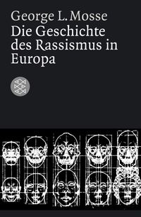 Bild vom Artikel Die Geschichte des Rassismus in Europa vom Autor George L. Mosse