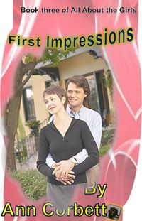 Produktbild: First Impressions (All About the Girls, #3)