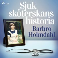 Produktbild: Sjuksk&ouml;terskans historia