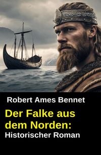 Produktbild: Der Falke aus dem Norden: Historischer Roman