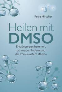 Produktbild: Heilen mit DMSO