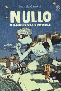 Produktbild: Nullo. Il bambino quasi invisibile