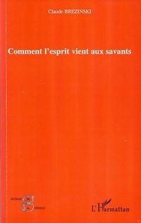 Produktbild: Comment l'esprit vient aux savants