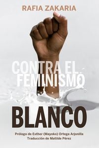 Produktbild: Contra el feminismo blanco