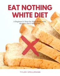 Produktbild: Eat Nothing White Diet
