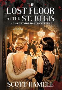 Produktbild: The Lost Floor at the St. Regis