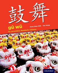 Produktbild: Shih, K: Gu Wu for Secondary Mandarin Chinese