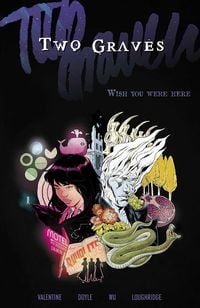 Produktbild: Two Graves Volume 1: Wish You Were Here