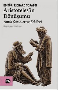 Produktbild: Aristotelesin D&ouml;n&uuml;s&uuml;m&uuml; - Antik Sarihler ve Etkileri