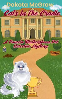Produktbild: Cat's in the Cradle - A Pamela Whitherspoon Pet Detective Mystery