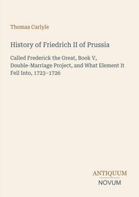 Produktbild: History of Friedrich II of Prussia