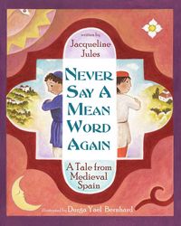 Produktbild: Never Say a Mean Word Again
