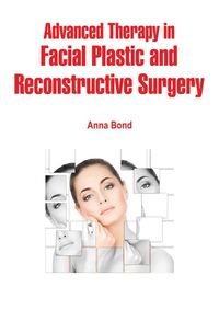 Produktbild: Advanced Therapy in Facial Plastic and Reconstructive Surgery
