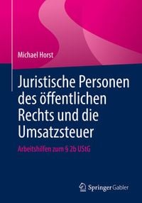 Produktbild: Juristische Personen des &ouml;ffentlichen Rechts und die Umsatzsteuer