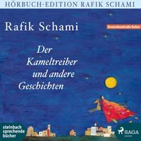Produktbild: Der Kameltreiber und andere Geschichten (Ungek&uuml;rzt)