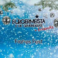 Produktbild: B&uuml;rgermeista & Friends: Frohes Fest