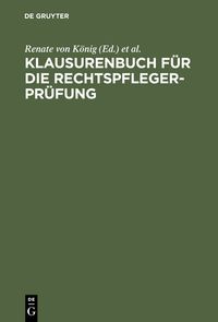 Produktbild: Klausurenbuch f&uuml;r die Rechtspflegerpr&uuml;fung