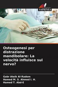 Produktbild: Osteogenesi per distrazione mandibolare: La velocit&agrave; influisce sul nervo?