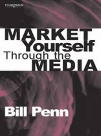 Produktbild: Penn, B: Market Yourself Through The Me