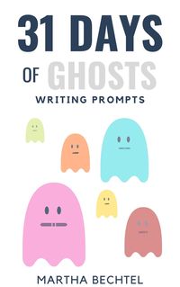 Produktbild: 31 Days of Ghosts (Writing Prompts)