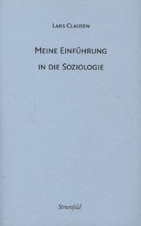 Produktbild: Clausen, L: Meine Einf&uuml;hrung in die Soziologie