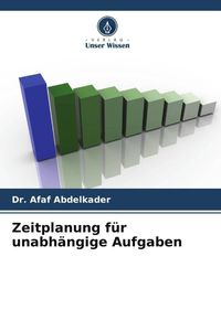 Produktbild: Zeitplanung f&uuml;r unabh&auml;ngige Aufgaben