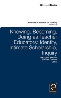 Produktbild: Knowing, Becoming, Doing as Teacher Educators