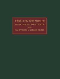 Produktbild: Tabellen der Zucker und Ihrer Derivate