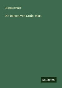 Produktbild: Die Damen von Croix-Mort
