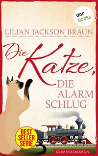 Produktbild: Die Katze, die Alarm schlug - Band 17