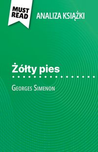 Produktbild: &iquest;&oacute;&iquest;ty pies ksi&iquest;&iquest;ka Georges Simenon (Analiza ksi&iquest;&iquest;ki)