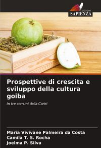 Produktbild: Prospettive di crescita e sviluppo della cultura goiba