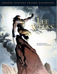 Produktbild: Nolen-Weathington, E: Modern Masters Volume 17: Lee Weeks
