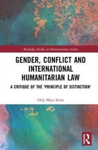 Produktbild: Stern, O: Gender, Conflict and International Humanitarian La