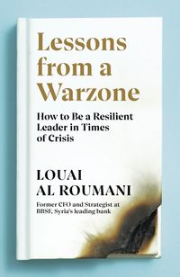 Bild vom Artikel Lessons from a Warzone vom Autor Louai Al Roumani
