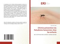 Produktbild: Chimio-pr&eacute;vention du Paludisme Saisonnier chez les enfants
