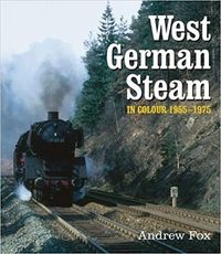 Produktbild: Fox, A: West German Steam in Colour 1955-1975