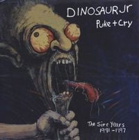 Bild vom Artikel Puke+Cry-The Sire Years 1990-1997 (4CD Box) vom Autor Dinosaur Jr