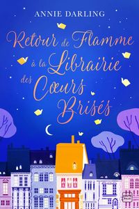 Produktbild: Retour de flamme a la librairie