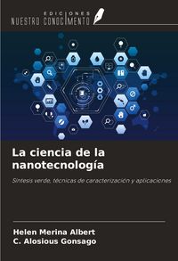 Produktbild: La ciencia de la nanotecnolog&iacute;a
