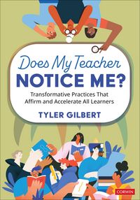 Produktbild: Gilbert, T: Does My Teacher Notice Me?