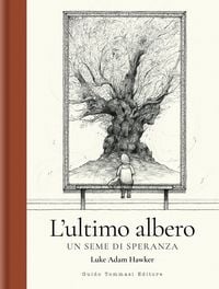 Produktbild: L' ultimo albero. Un seme di speranza