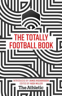 Produktbild: Richardson, J: Totally Football Book