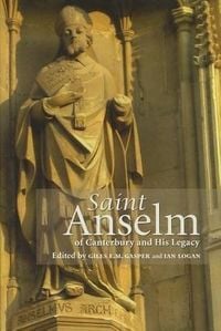 Produktbild: Saint Anselm of Canterbury and His Legacy