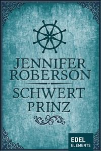 Bild vom Artikel Schwertprinz vom Autor Jennifer Roberson